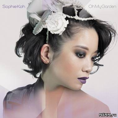 Sophie Koh - Oh My Garden (2012)