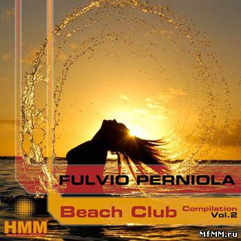 Fulvio Perniola - Beach Club Compilation Vol 2 (2012)