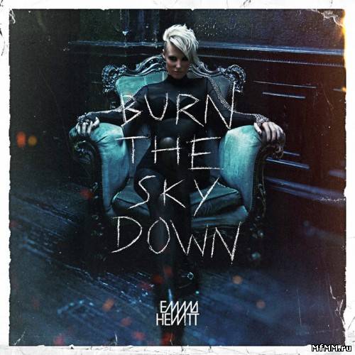 Emma Hewitt - Burn The Sky Down (2012)