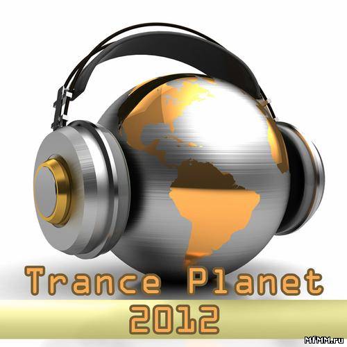 Trance Planet 2012 (2012)