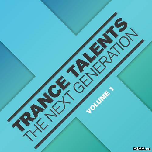 Trance Talents: The Next Generation Vol 1 (2012)