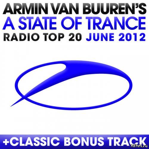 A State Of Trance Radio - Top 20 June (2012)