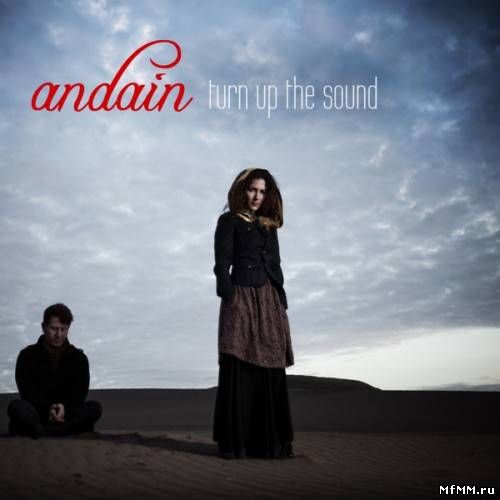 Andain - Turn Up The Sound (2012)