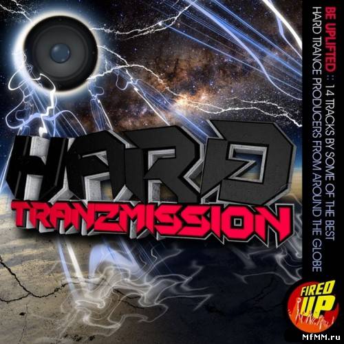 Hard Tranzmission Unmixed Album (2012)