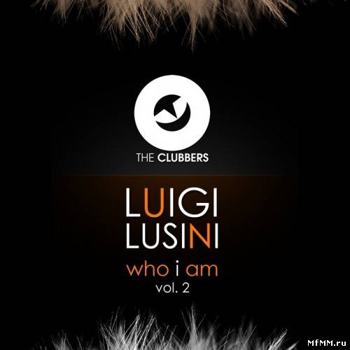 Luigi Lusini - Who I Am Vol 2 (2012)