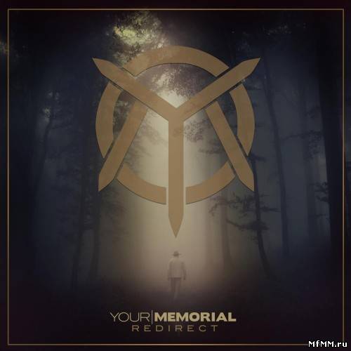 Your Memorial - Redirect (2012)