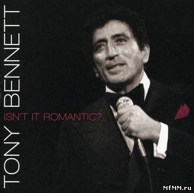 Tony Bennett - Isn't It Romantic (2012)