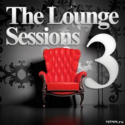 VA - The Lounge Sessions 3 (2012)