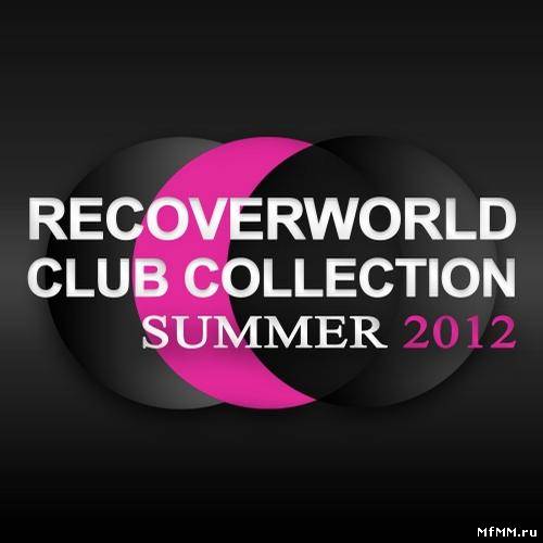 Recoverworld Club Collection: Summer 2012