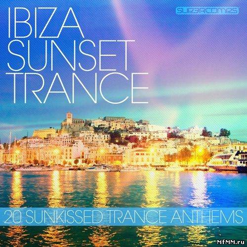 Ibiza Sunset Trance 2012