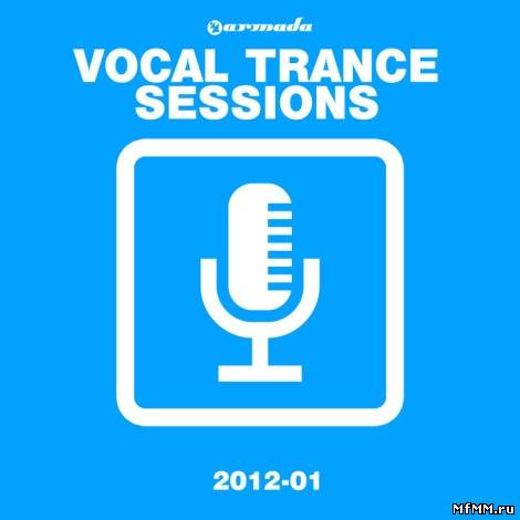 Armada Vocal Trance Sessions 2012 - 01 (2012)