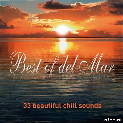 VA - Best Of Del Mar. 33 Beautiful Chill Sounds (2012)