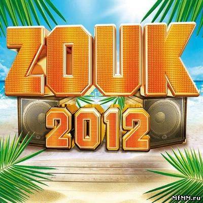 VA - ZOUK 2012 (2011)