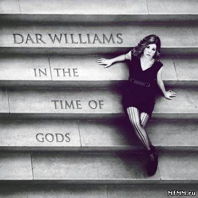 Dar Williams - In The Time Of Gods (2012)