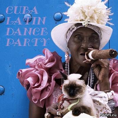 Cuba Latin Dance Party! (2012)