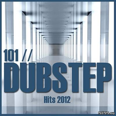 101 Dubstep Hits 2012 (2012)