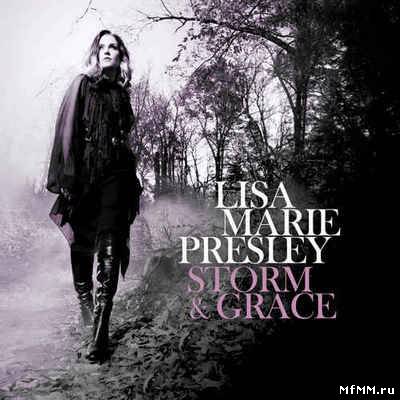 Lisa Marie Presley - Storm & Grace [Deluxe Edition] (2012)