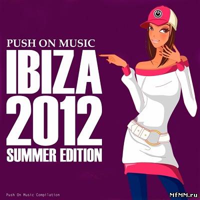 Push On Music (Ibiza 2012 Summer Edition) (2012)