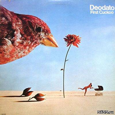 Eumir Deodato - First Cuckoo (1975) [Remastered 2006]