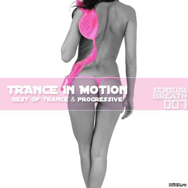 Trance In Motion - Sensual Breath 007 (2012)