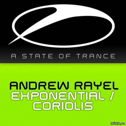 Andrew Rayel - Exponential / Coriolis (2012)