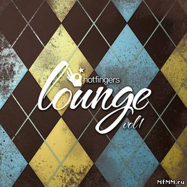 VA - Hotfingers Lounge Vol. 1 (2012)