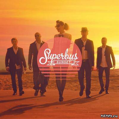 Superbus - Sunset (2012)