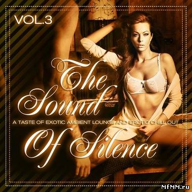 VA - The Sound of Silence, Vol. 3 (2012)