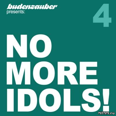 VA - No More Idols! 4 (2012)