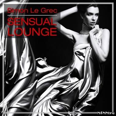 Simon Le Grec - Sensual Lounge (2012)