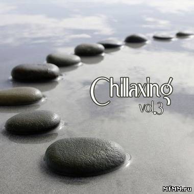 VA - Chillaxing Vol.3 (2012)