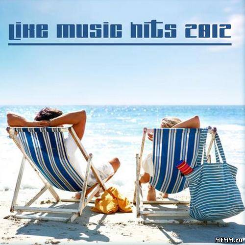 VA - Like Music Hits (2012)