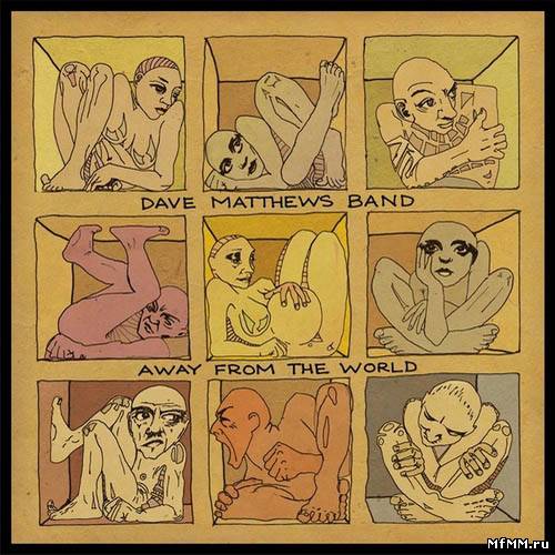 Dave Matthews Band – Away From The World (2012)