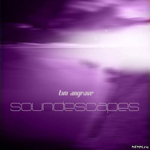 Tim Angrave - Sound Escapes (2012)