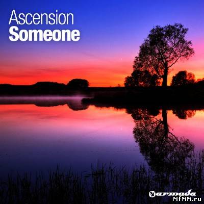 Ascension - Someone (2011)