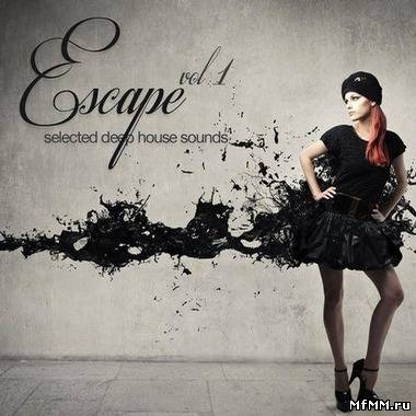 VA - Escape Vol.1: Selected Deep House Sounds (2012)