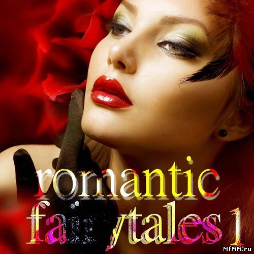 VA - Romantic Fairytales Vol.1 (Magic Lounge Sessions) (2012)