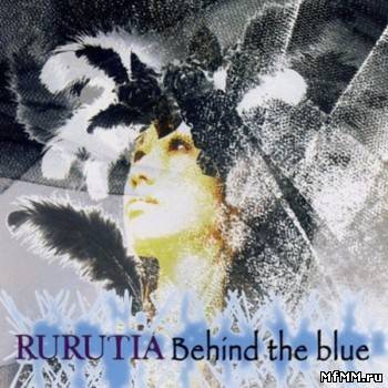 Rurutia - Behind the blue (2010)