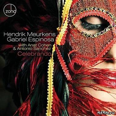 Hendrik Meurkens & Gabriel Espinosa - Celebrando (2012)