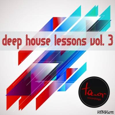 VA - Deep House Lessons Vol 3(2012)