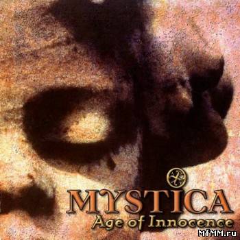 Mystica - Age Of Innocence (1999)