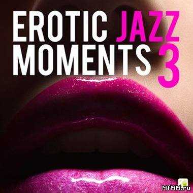 VA - Erotic Jazz Moments 3 (2012)