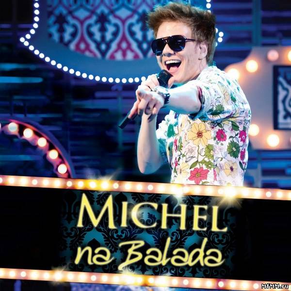 Michel Telo - Na Balada (2011)