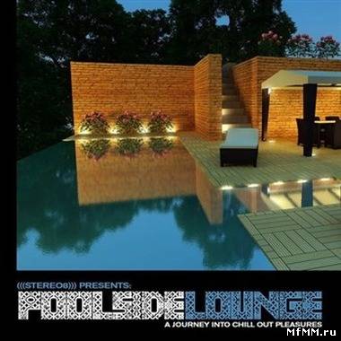 VA - Poolside Lounge: A Journey Into Chill Out Pleasures (2012)