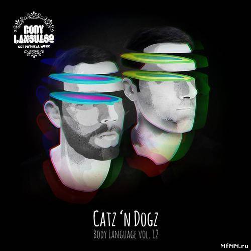 Catz 'n Dogz - Body Language Vol.12 (2012)