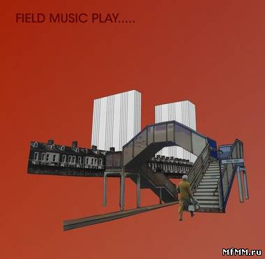 Field Music - Play… (2012)