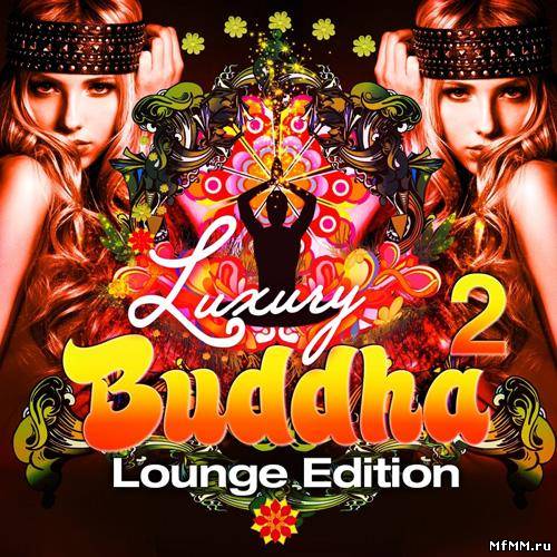 VA - Luxury Buddha Lounge Edition Vol.2 (2012)