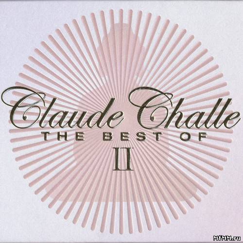 VA - Claude Challe - The Best Of II (2012)