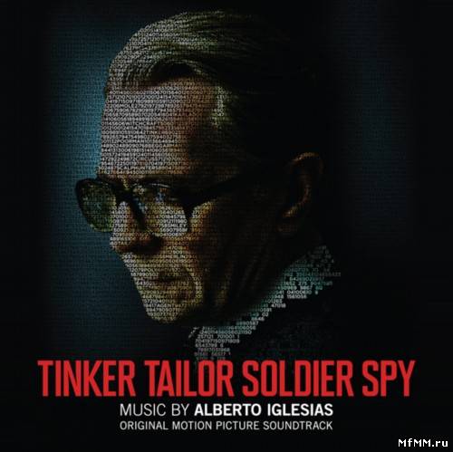 Alberto Iglesias - Tinker Tailor Soldier Spy (2011)