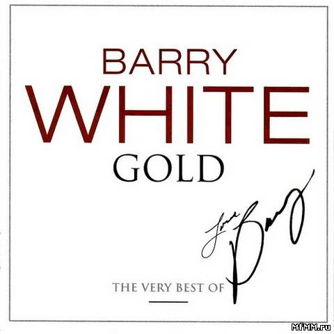 Barry White - Gold: The Very Best Of (2008)